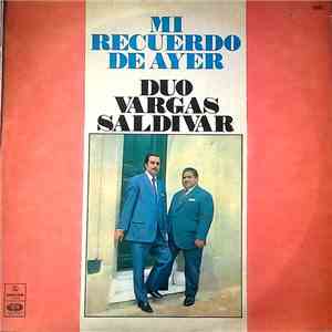 Dúo Vargas - Saldívar - Mi Recuerdo De Ayer mp3 album