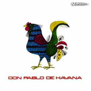 Don Pablo De Havana Y Su Orquesta - Cha Cha Cha / Bolero Espectacular mp3 album