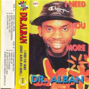 Dr. Alban - I Need You More (Remix Album And More...) mp3 album