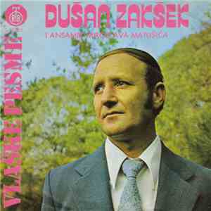 Dušan Zakšek I Ansambl Miroslava Matušića - Vlaške Pesme mp3 album