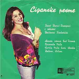 Duet Đurić - Runjajić I Sekstet Dušana Radetića - Ciganske Pesme mp3 album