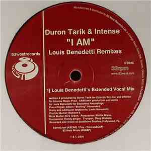 Duron Tarik & Intense  - I Am (Louis Benedetti Remixes) mp3 album
