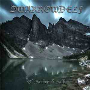 Dwarrowdelf - Of Darkened Halls mp3 album