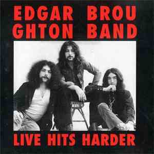 Edgar Broughton Band - Live Hits Harder mp3 album