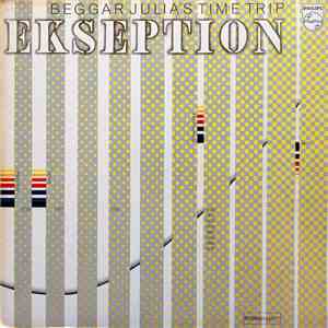 Ekseption - Beggar Julia's Time Trip mp3 album