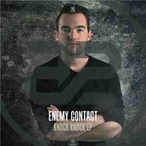 Enemy Contact - Knock Knock EP mp3 album