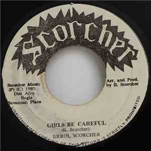 Errol Scorcher - Girls Be Careful / Roach In The Toilet mp3 album