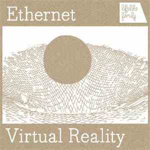 Ethernet - Virtual Reality mp3 album