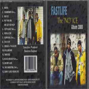 Fastlife  - The "NO" ICE album 2000 mp3 album