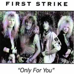 First Strike  - Only For You mp3 album