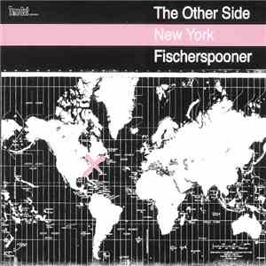 Fischerspooner - Time Out Presents The Other Side: New York mp3 album
