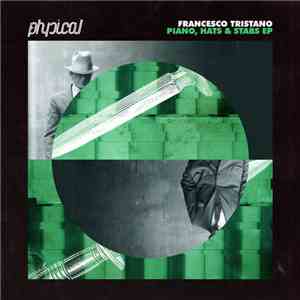 Francesco Tristano - Piano, Hats & Stabs EP mp3 album