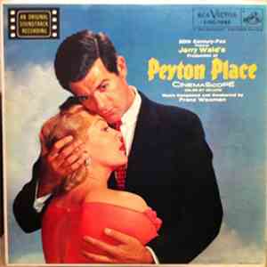 Franz Waxman - Peyton Place (An Original Soundtrack Recording) mp3 album