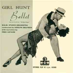 Fred Astaire with the MGM Studio Orchestra - Girl Hunt Ballet mp3 album