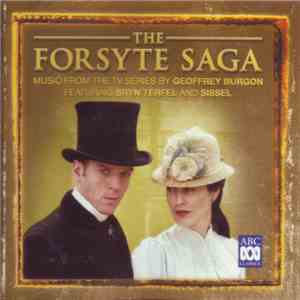 Geoffrey Burgon - The Forsyte Saga (Music From The TV Series) mp3 album