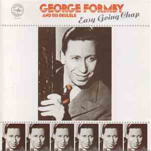George Formby And His Ukelele - Easy Going Chap mp3 album