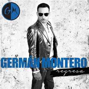 Germán Montero - Regresa mp3 album