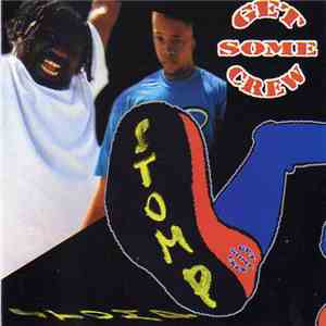 Get Some Crew - Stomp mp3 album