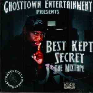 Ghosttown Entertainment - Best Kept Secret The Mixtape mp3 album