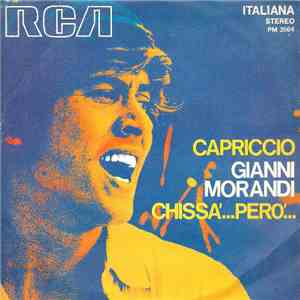 Gianni Morandi - Capriccio / Chissà...Però... mp3 album