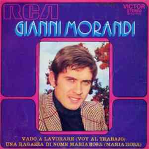 Gianni Morandi - Vado A Lavorare mp3 album