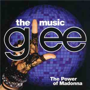 Glee Cast - Glee: The Music, The Power Of Madonna mp3 album