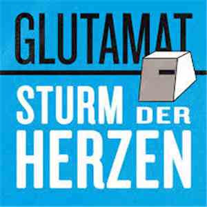 Glutamat - Sturm Der Herzen mp3 album