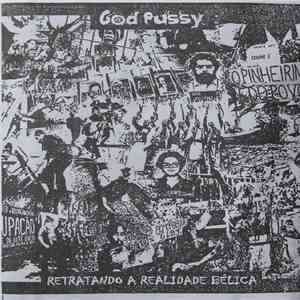 God Pussy - Retratando A Realidade Bélica mp3 album