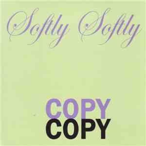Graham Lambkin - Softly Softly Copy Copy mp3 album