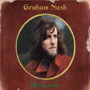 Graham Nash - Reflections mp3 album