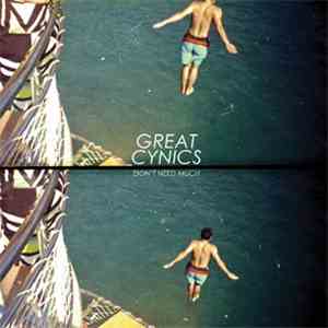 Great Cynics - Don't Need Much mp3 album