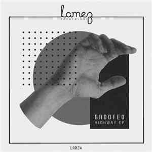 Groofeo - Highway EP mp3 album