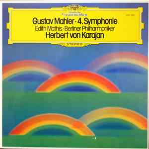 Gustav Mahler - Edith Mathis • Berliner Philharmoniker • Herbert von Karajan - 4. Symphonie mp3 album