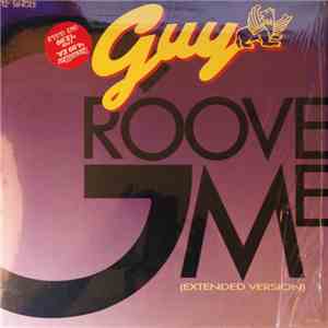 Guy - Groove Me (Extended Version) mp3 album