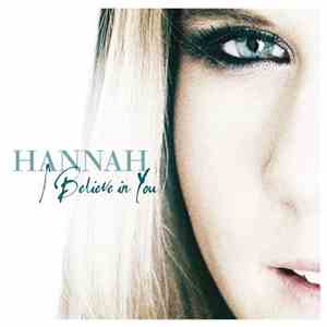 Hannah  - I Believe In You mp3 album