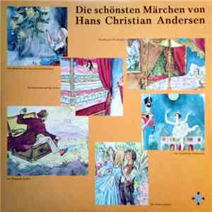 Hans Christian Andersen - Die Schönsten Märchen Von Hans Christian Andersen mp3 album