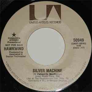 Hawkwind - Silver Machine / Seven By Seven mp3 album