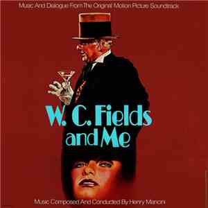 Henry Mancini - W. C. Fields And Me mp3 album