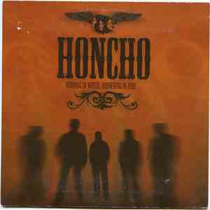 Honcho - Burning in Water, Drowning in Fire mp3 album
