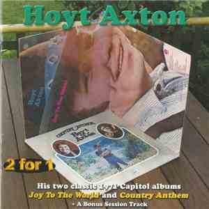 Hoyt Axton - Joy To The World / Country Anthem mp3 album