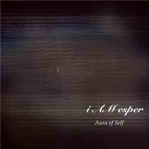i AM esper - Aura Of Self mp3 album