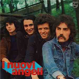 I Nuovi Angeli - Troppo Bella Per Restare Sola & Other Hits mp3 album