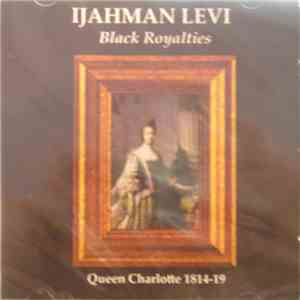Ijahman Levi - Black Royalties mp3 album