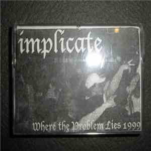 Implicate - Where The Problem Lies 1999 mp3 album