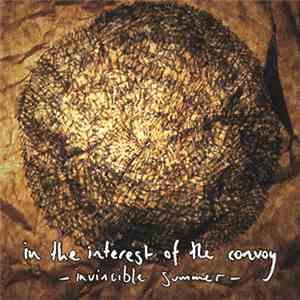 In The Interest Of The Convoy - Invincible Summer mp3 album