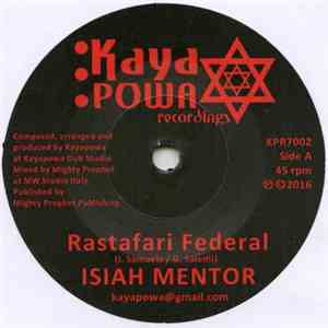 Isiah Mentor, Kayapowa - Rastafari Federal mp3 album