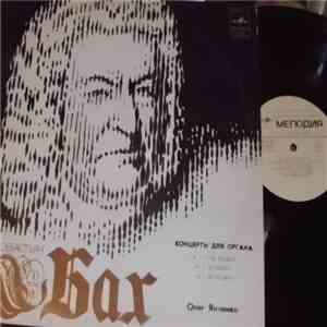 J. S. Bach - Oleg Yanchenko - Organ Concertos mp3 album