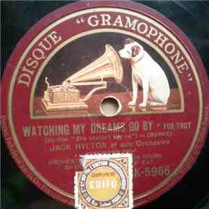 Jack Hylton Et Son Orchestre - Watching My Dreams Go By / La Petite Femme De Paris mp3 album