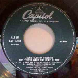Jackie Gleason - Jackie Gleason Presents The Torch With The Blue Flame mp3 album