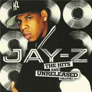 Jay-Z - The Hits And Unreleased Volume 1 mp3 album